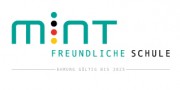 Erneute Ehrung des MGM als "MINTfreundliche Schule"